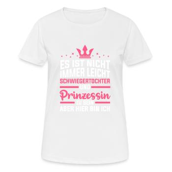 Schwiegertochter Prinzessin - Frauen T-Shirt atmungsaktiv - Weiß - Vorne - AI Model Female 172 dark (172cm)