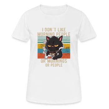 i dont like morning people cat cat coffee miau - Women's Breathable T-Shirt - white - Front - AI Model Female 172 dark (172cm)