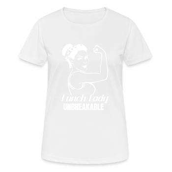 Mother and cafeteria worker makes me - Women's Breathable T-Shirt - white - Front - AI Model Female 172 dark (172cm)