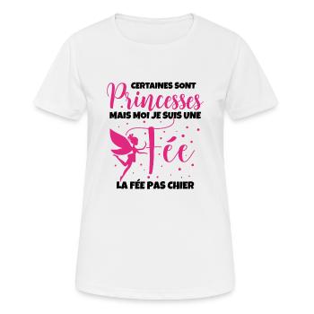Certaines Sont Princesses Mais Moi Je Suis Une Fee - T-shirt respirant Femme - blanc - Devant - AI Model Female 172 dark (172cm)