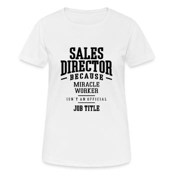 Sales Director Gift Funny Job Titre - T-shirt respirant Femme - blanc - Devant - AI Model Female 172 dark (172cm)