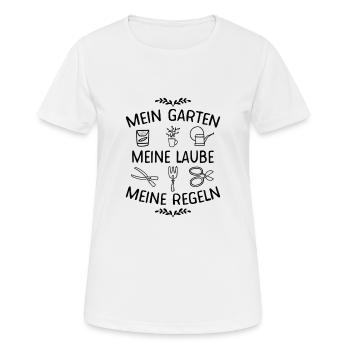 Mein Garten Meine Laube Meine Regeln Gärtner - Frauen T-Shirt atmungsaktiv - Weiß - Vorne - AI Model Female 172 dark (172cm)