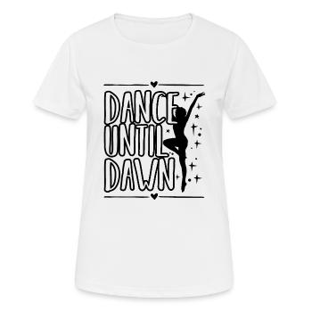 Dance Until Dawn - Women's Breathable T-Shirt - white - Front - AI Model Female 172 dark (172cm)