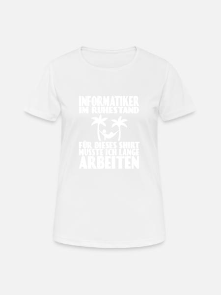 Informatiker Papa Ruhestand Informatik Rente - Frauen T-Shirt atmungsaktiv - Weiß