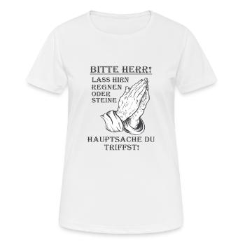 Bitte Herr lass Hirn regnen oder Steine Lustig - Frauen T-Shirt atmungsaktiv - Weiß - Vorne - AI Model Female 172 dark (172cm)