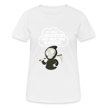 So viele Idioten und Nur eine Sense Provokant - Frauen T-Shirt atmungsaktiv - Weiß - Vorne - AI Model Female 172 dark (172cm)