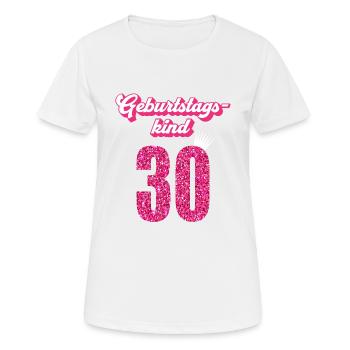 30. Geburtstag 30 Jahre 30er Geburtstagskind - Frauen T-Shirt atmungsaktiv - Weiß - Vorne - AI Model Female 172 dark (172cm)