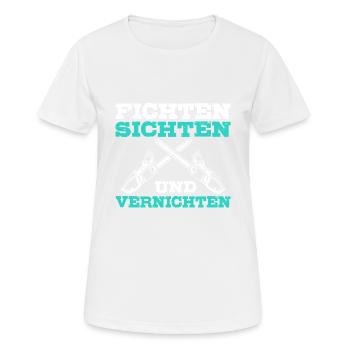 Fichten sichten und vernichten Holzfäller Spruch - Frauen T-Shirt atmungsaktiv - Weiß - Vorne - AI Model Female 172 dark (172cm)