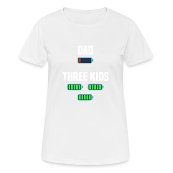 Dad und Drillinge - Frauen T-Shirt atmungsaktiv - Weiß - Vorne - AI Model Female 172 dark (172cm)