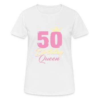 Birthday Queen 50. Geburtstag - Frauen T-Shirt atmungsaktiv - Weiß - Vorne - AI Model Female 172 dark (172cm)