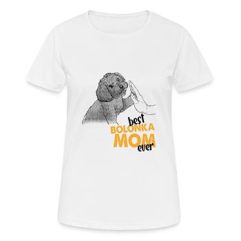 Best Bolonka Mom Ever Bolonka Zwetna Maman - T-shirt respirant Femme - blanc - Devant - AI Model Female 172 dark (172cm)
