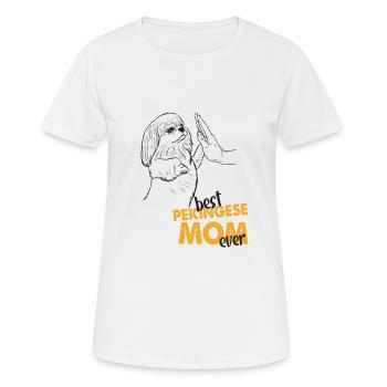 Best Pekingese Mom Ever Pekinese Mama Palasthund - Frauen T-Shirt atmungsaktiv - Weiß - Vorne - AI Model Female 172 dark (172cm)