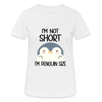 I'm Not Short I'm Penguin Size - Frauen T-Shirt atmungsaktiv - Weiß - Vorne - AI Model Female 172 dark (172cm)