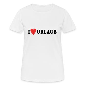 Urlaub I Love Urlaub - Frauen T-Shirt atmungsaktiv - Weiß - Vorne - AI Model Female 172 dark (172cm)