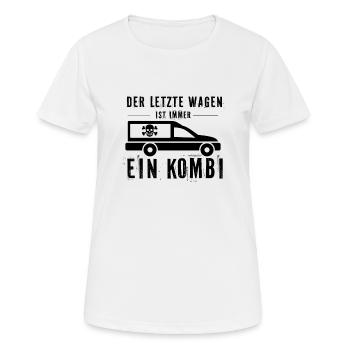 Der letzte Wagen ist Immer ein Kombi, Auto Bestatt - Frauen T-Shirt atmungsaktiv - Weiß - Vorne - AI Model Female 172 dark (172cm)