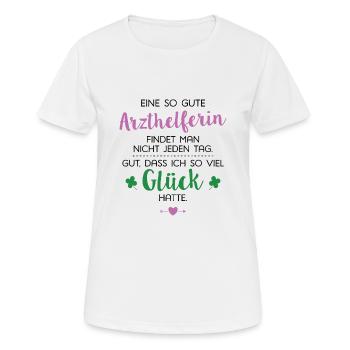 Ich hatte Glück Arzthelferin Geschenk Spruch - Frauen T-Shirt atmungsaktiv - Weiß - Vorne - AI Model Female 172 dark (172cm)