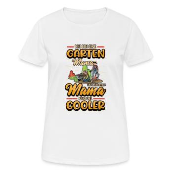 Garten Mama Muttertag Spruch Gartenarbeit Geschenk - Frauen T-Shirt atmungsaktiv - Weiß - Vorne - AI Model Female 172 dark (172cm)