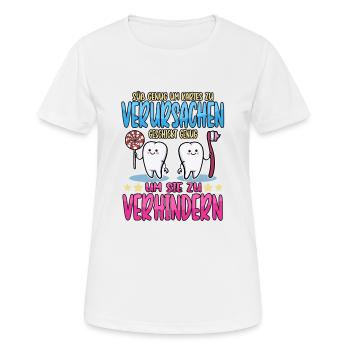 Zahnarzt Praxis Spruch Zähne Arzt Lustig Geschenk - Frauen T-Shirt atmungsaktiv - Weiß - Vorne - AI Model Female 172 dark (172cm)