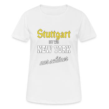 Stuttgart ist wie New York nur schöner - Frauen T-Shirt atmungsaktiv - Weiß - Vorne - AI Model Female 172 dark (172cm)
