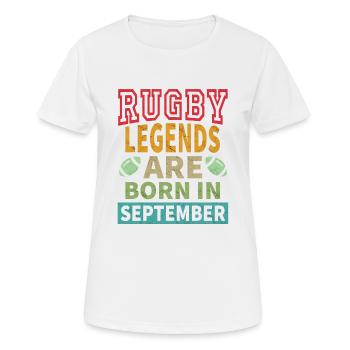 Rugby-Legenden werden im September geboren - Geburtstag - Frauen T-Shirt atmungsaktiv - Weiß - Vorne - AI Model Female 172 dark (172cm)