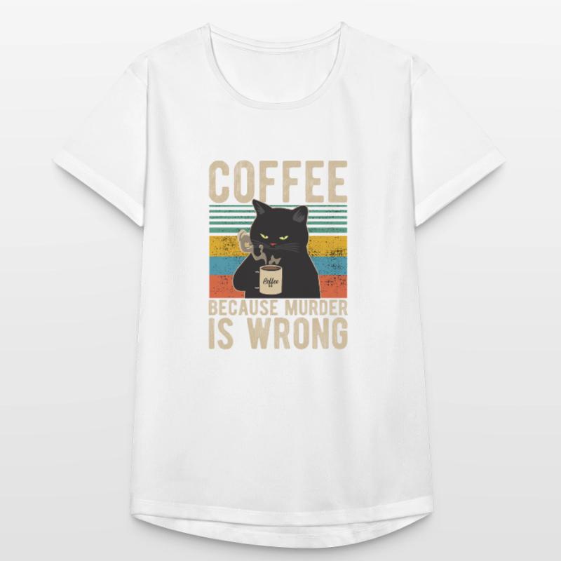 Coffee because Murder is wrong Kaffee Katze retro Frauen T-Shirt atmungsaktiv