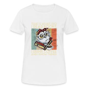 Thats what i do i read books Hibou Café - T-shirt respirant Femme - blanc - Devant - AI Model Female 172 dark (172cm)