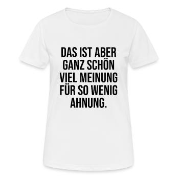 Viel Meinung für wenig Ahnung Spruch Beleidigung - Frauen T-Shirt atmungsaktiv - Weiß - Vorne - AI Model Female 172 dark (172cm)