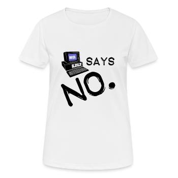 L’ordinateur dit non - Office - T-shirt respirant Femme - blanc - Devant - AI Model Female 172 dark (172cm)