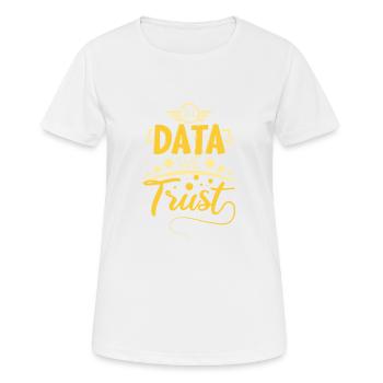 Data Scientist Data Enginieer - Frauen T-Shirt atmungsaktiv - Weiß - Vorne - AI Model Female 172 dark (172cm)