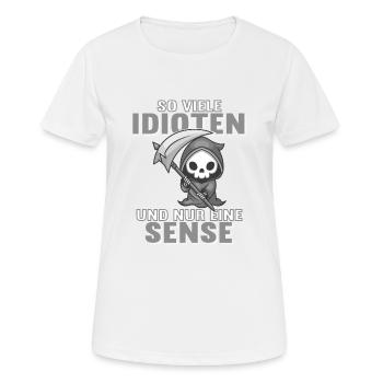 So viele Idioten nur eine Sense Ironie Sarkasmus - Frauen T-Shirt atmungsaktiv - Weiß - Vorne - AI Model Female 172 dark (172cm)