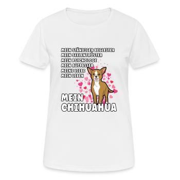 Mein Chihuahua Hundehalter Hundeliebhaber - Frauen T-Shirt atmungsaktiv - Weiß - Vorne - AI Model Female 172 dark (172cm)