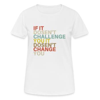 Challenge Yourself Motivational Quote Exercise Fit - T-shirt respirant Femme - blanc - Devant - AI Model Female 172 dark (172cm)
