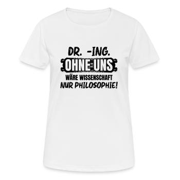 Doktor Ingenieur - Frauen T-Shirt atmungsaktiv - Weiß - Vorne - AI Model Female 172 dark (172cm)