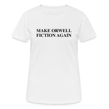 Refaire la fiction d’Orwell - T-shirt respirant Femme - blanc - Devant - AI Model Female 172 dark (172cm)