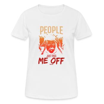 People Just Piss Me Off - Frauen T-Shirt atmungsaktiv - Weiß - Vorne - AI Model Female 172 dark (172cm)