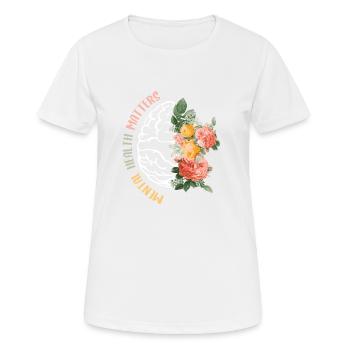 Mental Health Matters Flower Human Brain Health Aw - Frauen T-Shirt atmungsaktiv - Weiß - Vorne - AI Model Female 172 dark (172cm)