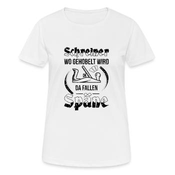 Schreiner Herren TShirt Wo gehobelt wird - Frauen T-Shirt atmungsaktiv - Weiß - Vorne - AI Model Female 172 dark (172cm)