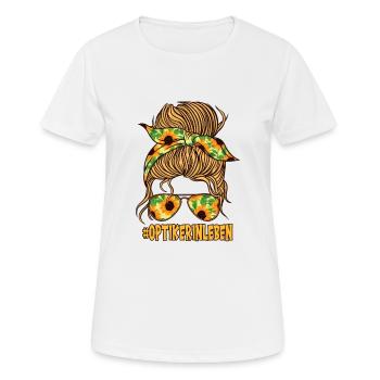 Optikerin Augenoptiker Sehhilfe #OptikerinLeben - Frauen T-Shirt atmungsaktiv - Weiß - Vorne - AI Model Female 172 dark (172cm)