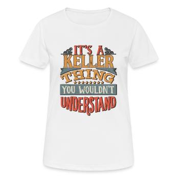 Es ist eine Keller-Sache, die Sie nicht verstehen würden - - Frauen T-Shirt atmungsaktiv - Weiß - Vorne - AI Model Female 172 dark (172cm)