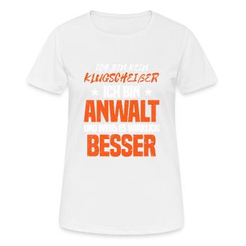 Ich bin kein Klugscheißer Ich bin Anwalt - Frauen T-Shirt atmungsaktiv - Weiß - Vorne - AI Model Female 172 dark (172cm)