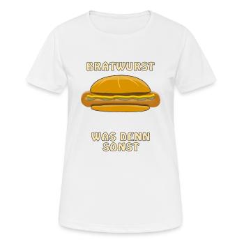 BRATWURST WAS DENN SONST - Frauen T-Shirt atmungsaktiv - Weiß - Vorne - AI Model Female 172 dark (172cm)