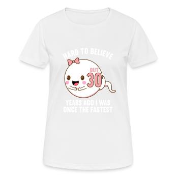 30 Jahre vor 30 Jahren schnellste 30. Geburtstag - Frauen T-Shirt atmungsaktiv - Weiß - Vorne - AI Model Female 172 dark (172cm)