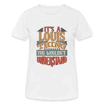 C’est une chose Louis que vous ne comprendriez pas - Louis - T-shirt respirant Femme - blanc - Devant - AI Model Female 172 dark (172cm)
