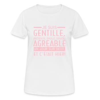 Je suis gentille patiente drole un jour sur deux - T-shirt respirant Femme - blanc - Devant - AI Model Female 172 dark (172cm)