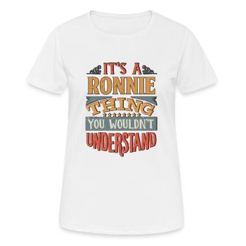 It's A Ronnie Thing You Wouldnt Understand - - Women's Breathable T-Shirt - white - Front - AI Model Female 172 dark (172cm)