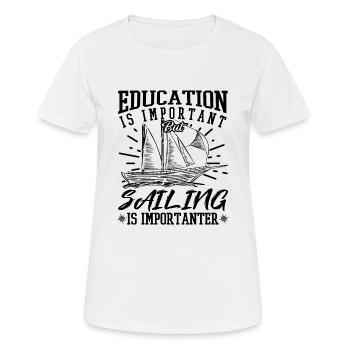 Sailing Is Importanter Funny Sailor - Women's Breathable T-Shirt - white - Front - AI Model Female 172 dark (172cm)