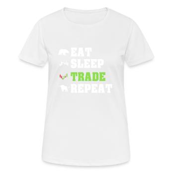 Manger Sleep Trade Trader répétitif Trader Traden - T-shirt respirant Femme - blanc - Devant - AI Model Female 172 dark (172cm)