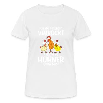 Ich bin vielleicht verrückt aber meine Hühner - Frauen T-Shirt atmungsaktiv - Weiß - Vorne - AI Model Female 172 dark (172cm)