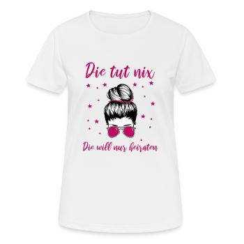 Braut Lustiger Spruch - Frauen T-Shirt atmungsaktiv - Weiß - Vorne - AI Model Female 172 dark (172cm)