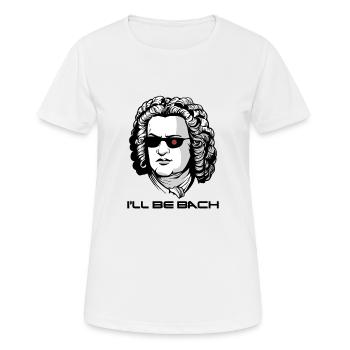 I'll be bach funny Sebastian Bach with glasses - Women's Breathable T-Shirt - white - Front - AI Model Female 172 dark (172cm)